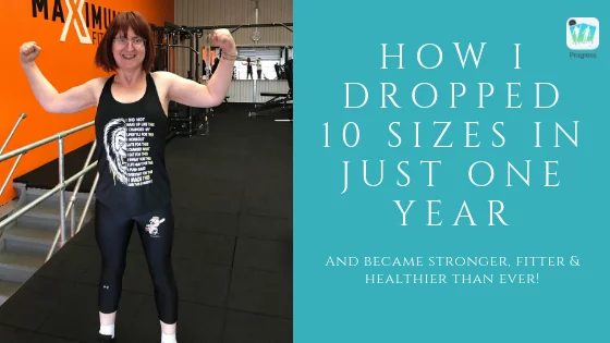 Weight loss - How I Dropped 10 Sizes in one year